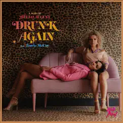Drunk Again (Feat. Travie Mccoy) - Single by Hello August & Travie McCoy album reviews, ratings, credits