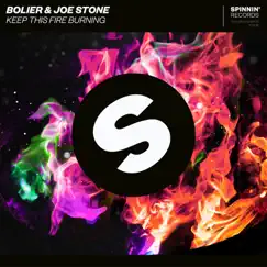 Keep This Fire Burning - Single by Bolier & Joe Stone album reviews, ratings, credits