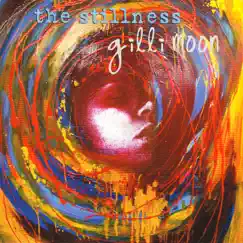 The Stillness by Gilli Moon album reviews, ratings, credits