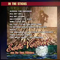 In the Sticks by Eddie Vuittonet and The Time Travelers album reviews, ratings, credits