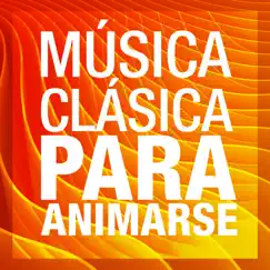 Música Clásica para Animarse by Various Artists album reviews, ratings, credits