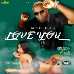 Love You - Single by Mad Dog album reviews, ratings, credits