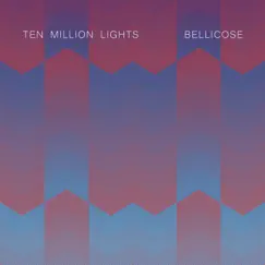 Bellicose - EP by Ten Million Lights album reviews, ratings, credits