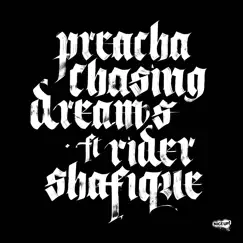 Chasing Dreams (feat. Rider Shafique) [Casement Remix] Song Lyrics