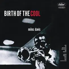 Birth of the Cool by Miles Davis album reviews, ratings, credits