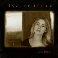 Lost Again by Lisa Redford album reviews, ratings, credits