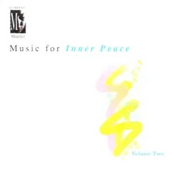 Music for Inner Peace, Vol. 2 by Current album reviews, ratings, credits