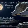 The Moon of the Changing Seasons - EP album lyrics, reviews, download