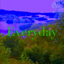 Everyday (feat. Etefe) Song Lyrics