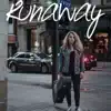 Runaway - EP album lyrics, reviews, download