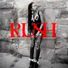 No Rush - Single album lyrics, reviews, download