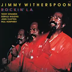Rockin' L.A. (Live) [Bonus Track Version] by Jimmy Witherspoon album reviews, ratings, credits