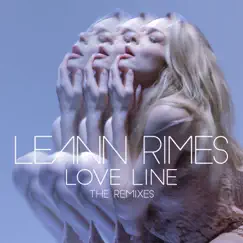 Love Line (Remixes) - EP by LeAnn Rimes album reviews, ratings, credits