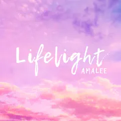 Lifelight Song Lyrics