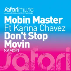 Don't Stop Movin' (Mobin's Tribal Funk Mix) Song Lyrics