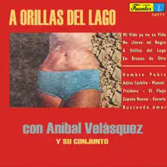 A Orillas del Lago by Anibal Velasquez y Su Conjunto album reviews, ratings, credits