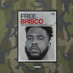 Free Brisco (feat. Dollah Bill) Song Lyrics