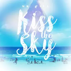 Kiss the Sky Song Lyrics
