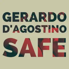 Safe - Single by Gerardo D'agostino album reviews, ratings, credits