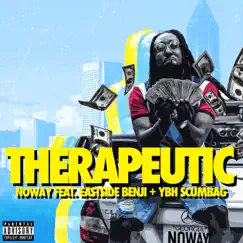 Therapeutic (feat. Eastside benji & YBH Scumbag) - Single by Nowayy album reviews, ratings, credits
