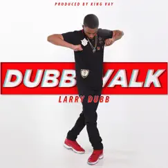 Dubb Walk Song Lyrics