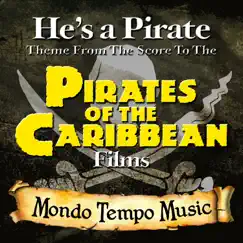 He's a Pirate (Theme from the score to 