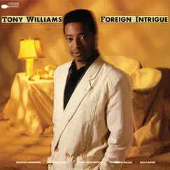 Foreign Intrigue by Tony Williams album reviews, ratings, credits