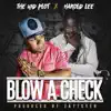 Blow a Check (feat. Harold Lee) - Single album lyrics, reviews, download