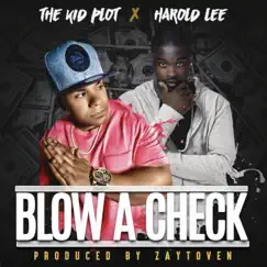 Blow a Check (feat. Harold Lee) Song Lyrics