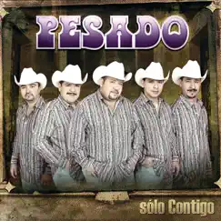 Solo Contigo by Pesado album reviews, ratings, credits