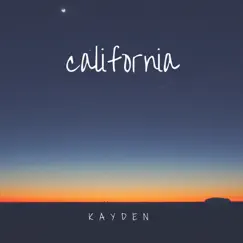 California - Single by KAYDEN album reviews, ratings, credits