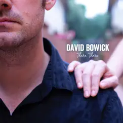 There There - EP by David Bowick album reviews, ratings, credits