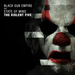 The Violent Five by Black Sun Empire & State of Mind album reviews, ratings, credits
