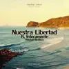 Nuestra Libertad (Acustico) [feat. Interamente & Mautari Beatbox] - Single album lyrics, reviews, download