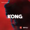 Kong - Single album lyrics, reviews, download