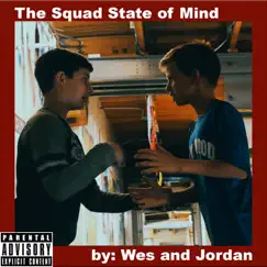 The Squad State of Mind Song Lyrics