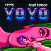 Yoyo (feat. Aiden London) - Single album lyrics, reviews, download