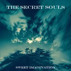 Sweet Imagination - Single by The Secret Souls album reviews, ratings, credits