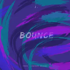 Bounce - Single by J. album reviews, ratings, credits
