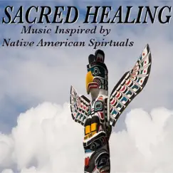 Sacred Healing: Music Inspired by Native American Spirituals by Satria Jaya album reviews, ratings, credits