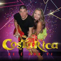 Se É por Ti by Costa Rica album reviews, ratings, credits
