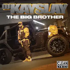 The Big Brother by DJ Kay Slay album reviews, ratings, credits