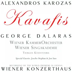 Kavafis by George Dalaras, Wiener Kammerorchester, Wiener Singakademie & Yiorgos Kountouris album reviews, ratings, credits