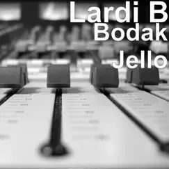 Bodak Jello (feat. Jenn Whitlock) Song Lyrics