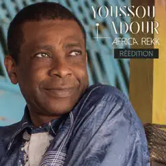 Africa Rekk (Réédition) by Youssou N'Dour album reviews, ratings, credits