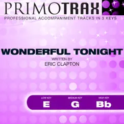 Wonderful Tonight (Medium Key - G - without Backing Vocals) [Performance Backing Track] Song Lyrics