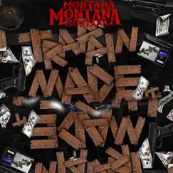 Made It Trappin - Single by Montana Montana Montana album reviews, ratings, credits