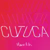 Cutuca - Single album lyrics, reviews, download