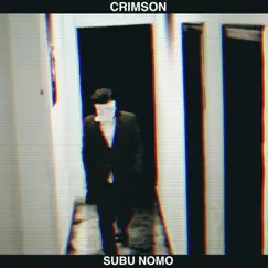Crimson - Single by Subu Nomo album reviews, ratings, credits