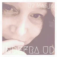 Indefra Ud - Single by By masja album reviews, ratings, credits